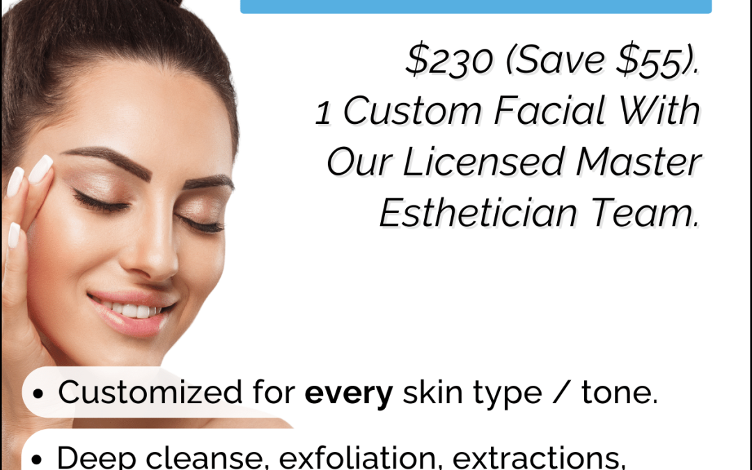 Custom Facial with Free Chest Add-On